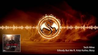 Tech N9ne - Erbody But Me ft. Krizz Kaliko, Bizzy  Cool Audio Visuals