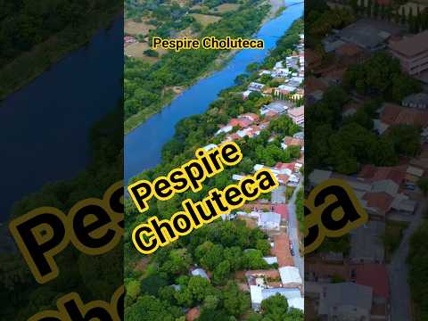 Pespire Choluteca en Honduras