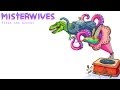 Misterwives Kings and Queens - Lyrics 