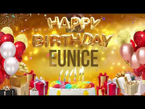 Eunice - Happy Birthday Eunice