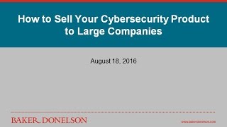 How to Sell Your Cybersecurity Product to Large Companies
