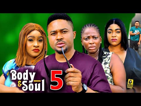 BODY AND SOULSEASON 5 (New Movie) Mike Godson, Mary Igwe, Ella Idu 2024 Latest Nollywood Movie