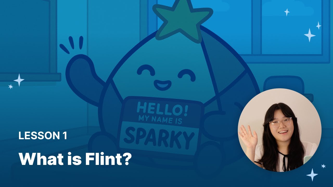 Flint 101 Lesson 1: What is Flint?