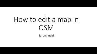 Download the video "How to edit a map in OSM"