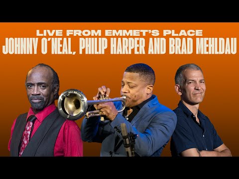 Live From Emmet's Place Vol. 115 - Johnny O'Neal, Philip Harper & Brad Mehldau