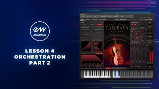 EastWest Academy 4: Orchestration Part 2