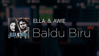 Download lagu Ella & Awie - Baldu Biru [Lirik] mp3