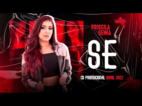 @PriscilaSennaAMusa - Se (Repertório Novo Abril 2022)