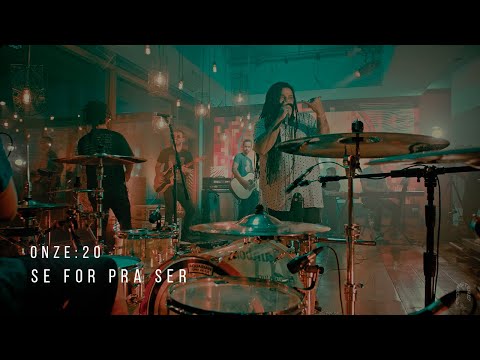 Onze:20 - Se For Pra Ser (Let's Be Happy) | Sonastério ilumina