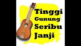 Download lagu Lirik Lagu - Tinggi Gunung Seribu Janji - Sundari Soekotjo mp3
