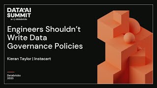 Instacart on Why Engineers Shouldn't Write Data Governance Policies