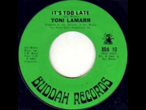Toni Lamarr - It's Too Late, Mono 1967 Buddah 45 record.