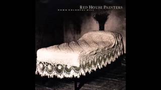 Red House Painters — Down Colorful Hill