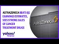 AstraZeneca beats Q2 earnings estimates, sees strong sales of cancer treatment drugs