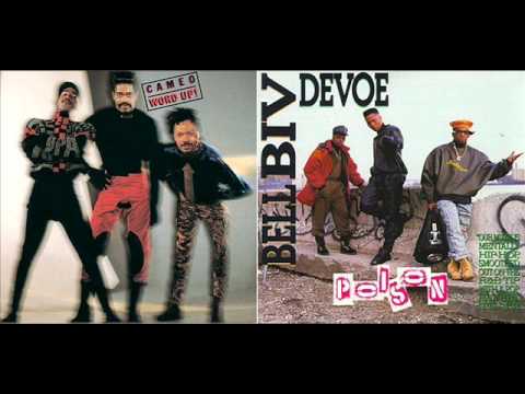 Bell Biv Devoe Vs  Cameo   Poison Vs  Word Up!
