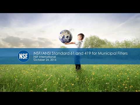Webinar: NSF/ANSI/CAN 61 and NSF/ANSI 419 for Municipal Filters