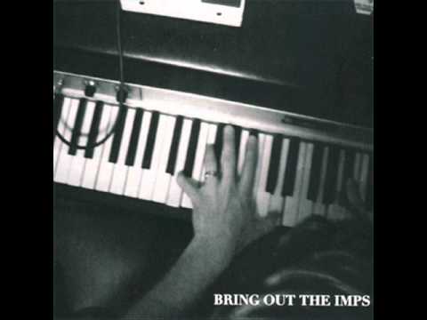 The Imps - Bubble and Squeak