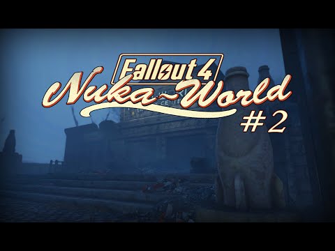 fallout 4: Nuka World - into the transit station! - #2