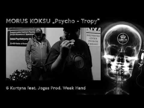 06. MORUS X KOKSU - PSYCHO-TROPY EP - Kurtyna feat. Jogas LZRGD Prod. Weak Hand