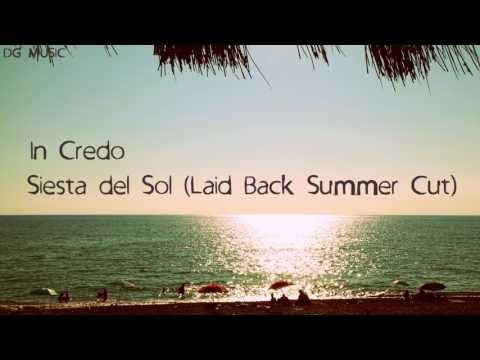 In Credo - Siesta del Sol (Laid Back Summer Cut)