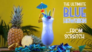 Blue Hawaiian Cocktail Recipe From Scratch