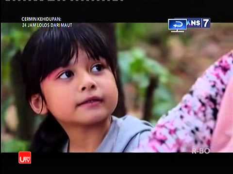 Cermin Kehidupan Trans 7 1 Juli 2015 - 24 Jam lolos Dari Maut FULL