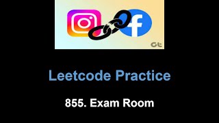 YouTube video 'Leetcode 855. Exam Room (sorted list)'