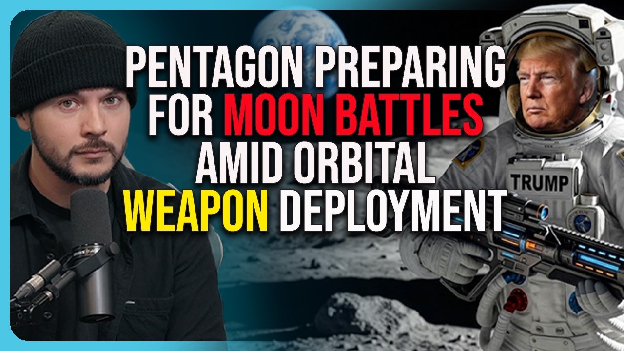 Pentagon Preparing For MOON BATTLES Amid Orbital Weapon Deployment