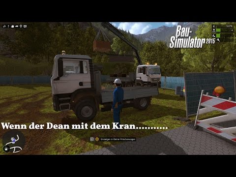 Let's Play#Bau Simulator 2015#Teil 12 Wenn der Dean mit dem Kran  german HD