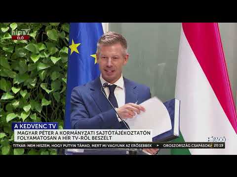 Magyar Péternek beakadt a HírTV a kormányzati tájékoztatón - HírTV