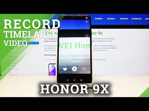 How to Create Timelapse Video in Honor 9X - Record Timelapse
