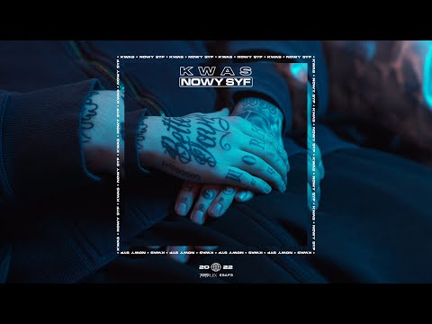 Kwas - Nowy Syf (prod. Dolun)