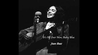 &quot;It&#39;s All Over Now, Baby Blue&quot;     Joan Baez   1965