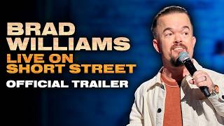 Brad Williams: Live on Short Street | Official Trailer | Comedy Special