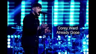 Corey Ward - Already Gone | The Voice 2021 | Lyrics Video