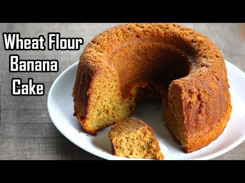 Eggless Wheat Flour Banana Cake - Healthy,Tasty,Spongy whole wheat flour cake for kids