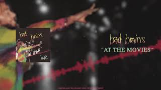 Bad Brains - Bad Brains Live - 02 - At The Movies