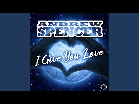 I Give You Love (Extended Mix)