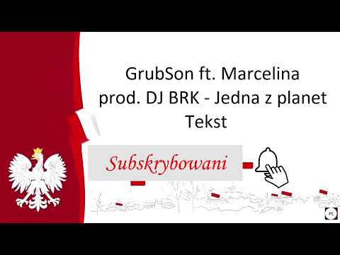 GrubSon ft. Marcelina prod. DJ BRK - Jedna z planet. Tekst