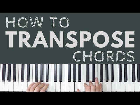How To Transpose Piano Chords