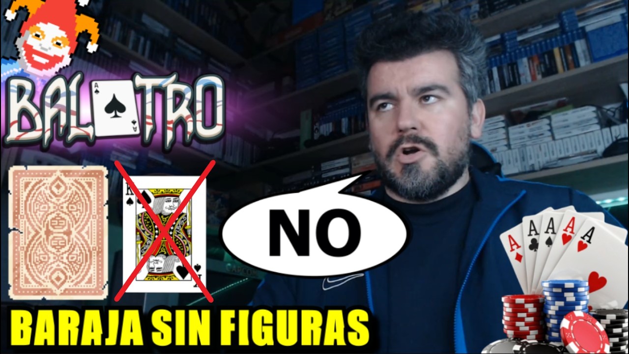 FIGURAS AL HOYO con la BARAJA ABANDONADA 🃏 BALATRO - Gameplay en Español (PC / PS5 / Switch / XBOX)