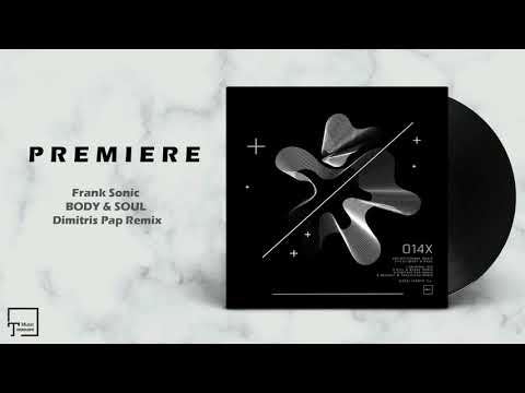 PREMIERE: Frank Sonic - Body & Soul (Dimitris Pap Remix) [ICONYC]