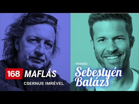 Maflás #4 | Sebestyén Balázs és Csernus Imre