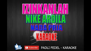 Download lagu KARAOKE IZINKANLAH NADA PRIA [ NIKE ARDILA ] mp3