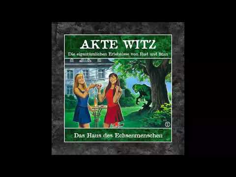 Akte Witz - Folge 2: Das Haus des Echsenmenschen (Komplettes Hörspiel)