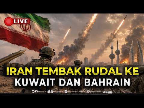 🔴LIVE - Iran Tembakkan Rudal ke Sekutu AS, Kuwait & Bahrain