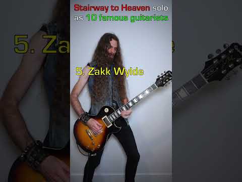 STAIRWAY TO HEAVEN solo as 10 famous guitarists
