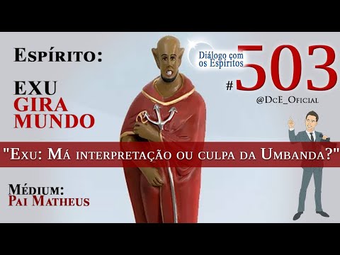 Cortes DcE #503 "Exu: Má interpretação ou culpa da Umbanda?" "Respeito pelos espíritos sofredores"