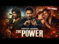 The Power Full Movie Hindu Dubbed 2021 Vidyut Jammwal Hindi Movie 2021 Latest South Movie 2021