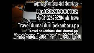 preview picture of video 'TRAVEL DURI PEKANBARU 081277954213 BUKA 24 JAM ONLINE TUJUAN DUMAI DURI PEKANBARU 081326256204'